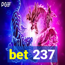 bet 237